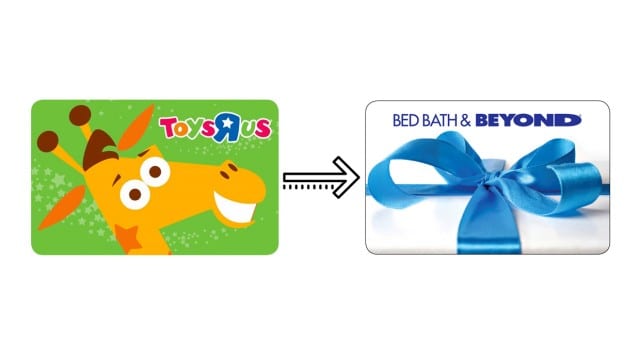 You Can Convert Your Toys R Us Gift Cards to Bed Bath & Beyond