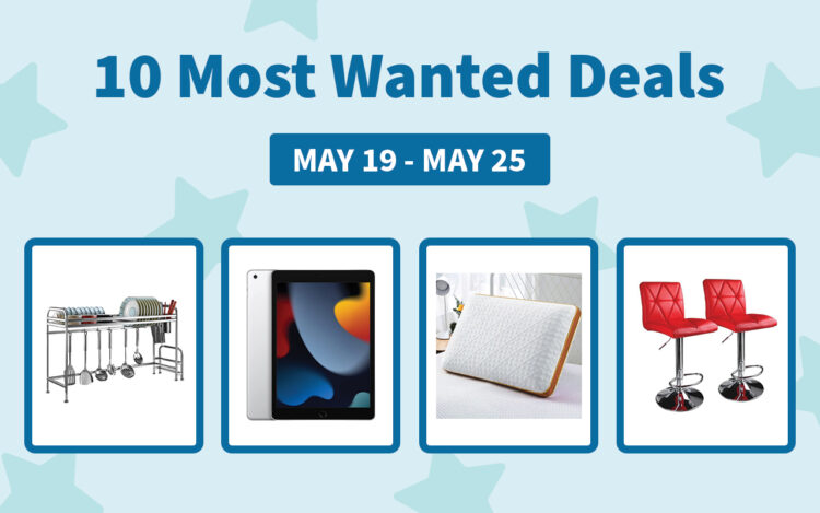 10 Most-Wanted Deals this Week: May 19-25